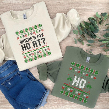 Funny Couple Ugly Christmas Sweatshirts, Couples Christmas shirt, Where's My Ho At Sweatshirt, Gift for Christmas ,Couple Matching TEE