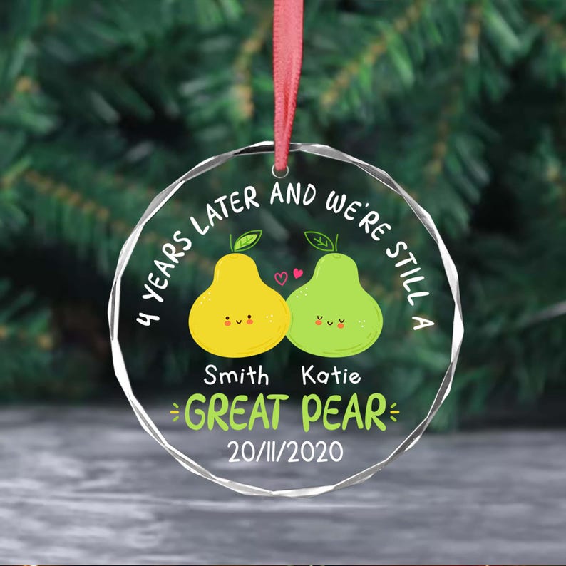 Happy 4th Anniversary Ornament, Fruit Anniversary Gift,Custom 4th Anniversary Gift,Fourth Wedding Anniversary Fruit Puns,Wedding Anniversary Crystal Ornament