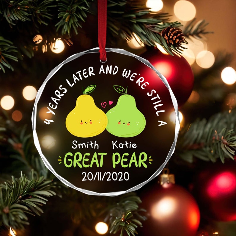 Happy 4th Anniversary Ornament, Fruit Anniversary Gift,Custom 4th Anniversary Gift,Fourth Wedding Anniversary Fruit Puns,Wedding Anniversary Crystal Ornament