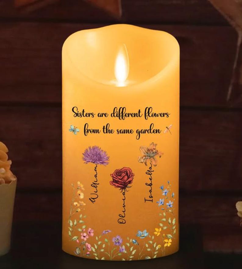 Flowers Friends Personalized Custom LED Candle, Sister Are Different Flowers From The Same Garden Ornament Christmas Gift For Best Friends
