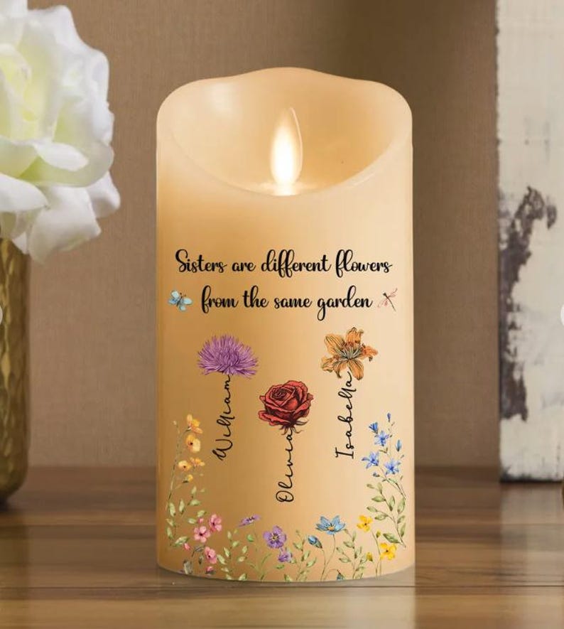 Flowers Friends Personalized Custom LED Candle, Sister Are Different Flowers From The Same Garden Ornament Christmas Gift For Best Friends