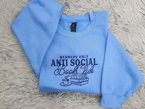 Anti Social Book Club Embroidered Crewneck, Book Club Shirt, Book Lover Crewneck, Bookish Crewneck, Book Club Sweatshirt - Hoodie il_794xN.6424093952_8k51.jpg