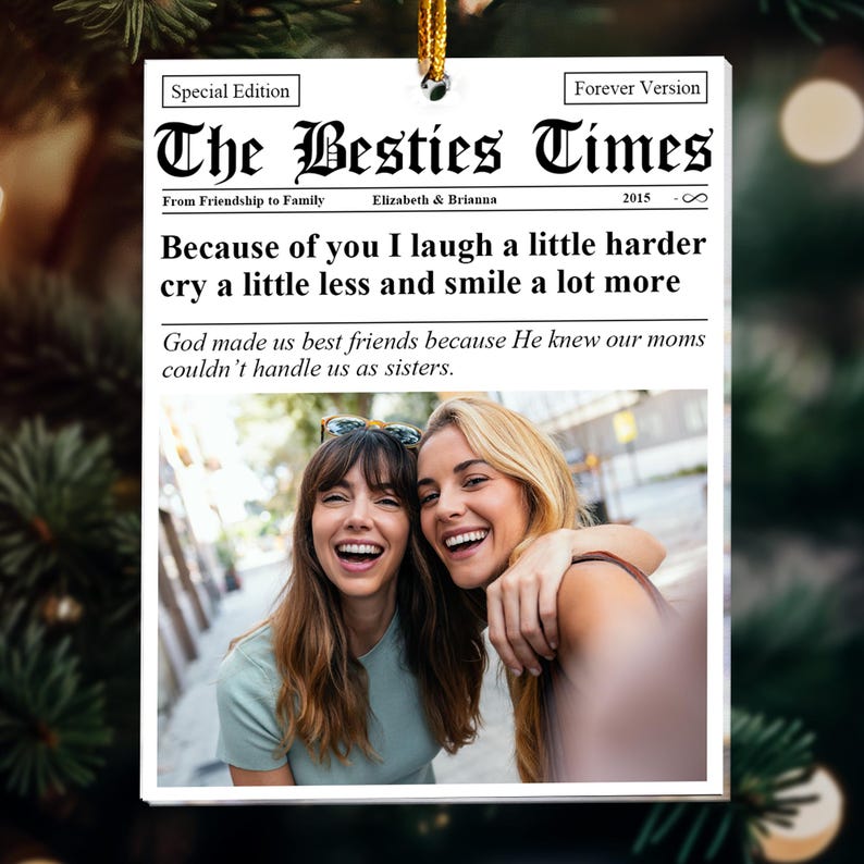 BFF Times Custom Photo Ornament, Friendship Ornament, Christmas Gift, Best Friend Birthday Gift For Her, Personalized Christmas Ornament