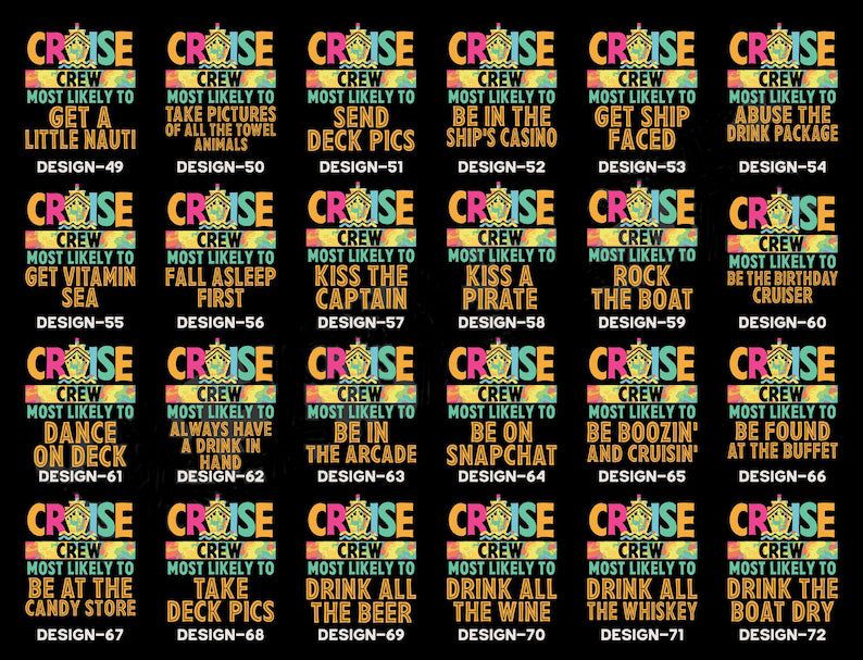 Funny 144 Quotes Cruise Crew Shirt,Most Likely To Cruise Tee,Cruise 2025 Shirt,Cruise Birthday,Cruising Shirt,Our First Cruise,Cruise Party