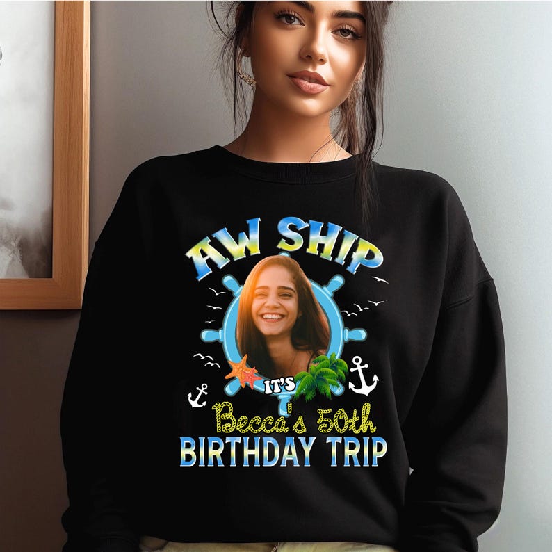 Aw Ship It's My Birthday Trip Shirt, Custom Photo 30th 40th 50th 60th Birthday Cruise Shirts,Birthday Party Gift,Custom Cruise Birthday Crew