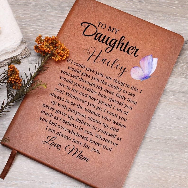 To My Daughter Personalized Journal, Gift for Daughter from Mom, Custom Name Journal,Daughter Birthday Gift, Keepsake Journal, Gift from dad