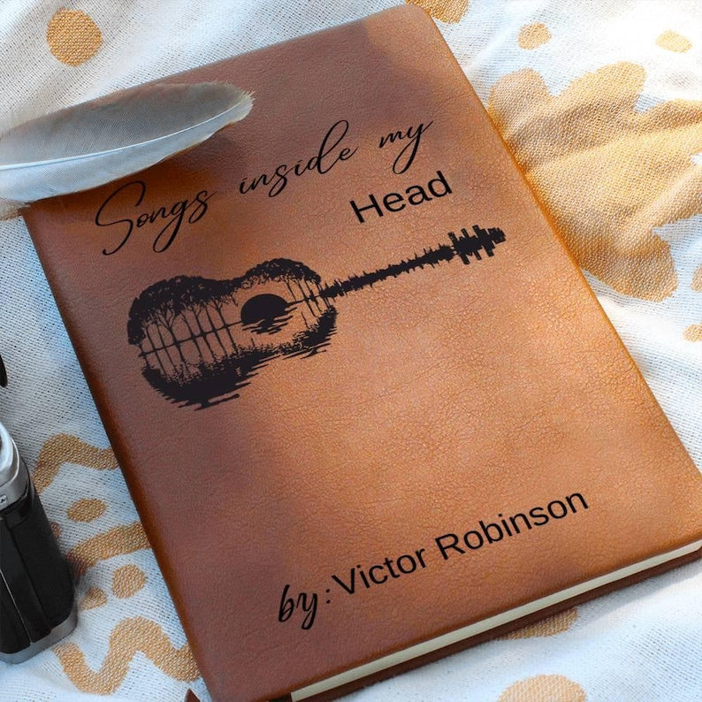 Customized Songwriter Leather Journal, Songs Inside My Head Notebook Musician Notebook Songwriting Journal, Guitarist Gifts For Music Lovers