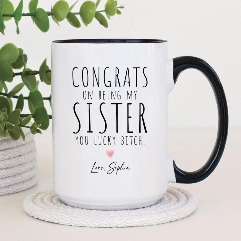 Sister Gifts, Sister Mugs, Sister Gift From Sister, Coffee Mug For Sister, Sister Cup, Gift For Sister