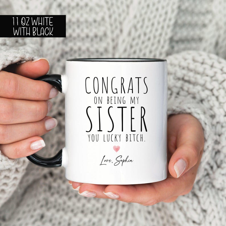 Sister Gifts, Sister Mugs, Sister Gift From Sister, Coffee Mug For Sister, Sister Cup, Gift For Sister