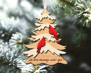 Cardinal Wooden Ornament, I am Always With You Memorial Ornament, Dad Memorial, Mom Memorial Gift, Christmas Keepsake, Remembrance Ornament