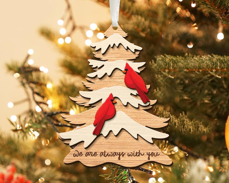 Cardinal Wooden Ornament, I am Always With You Memorial Ornament, Dad Memorial, Mom Memorial Gift, Christmas Keepsake, Remembrance Ornament