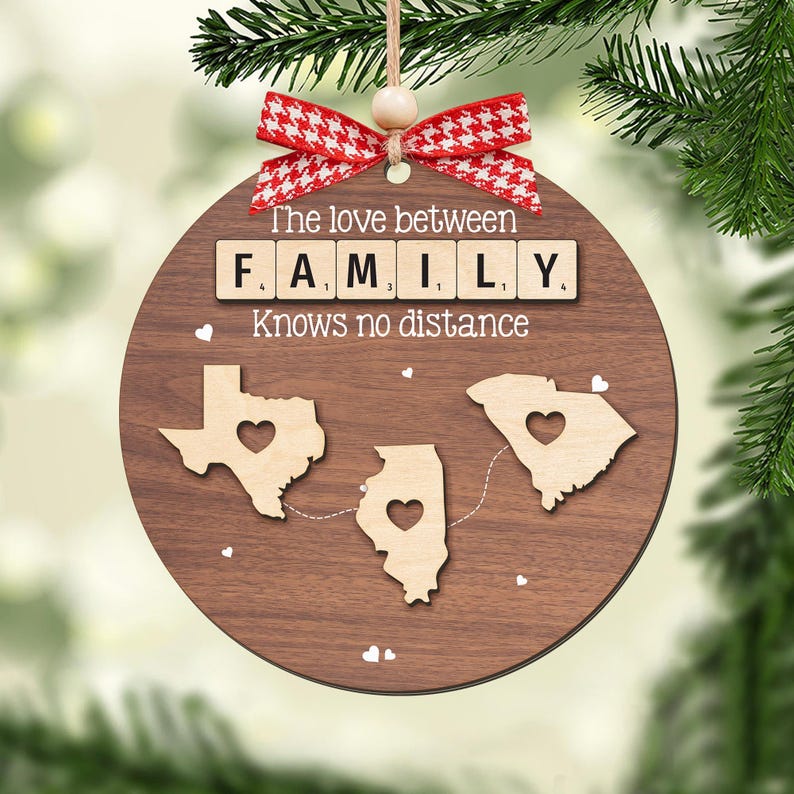 Custom The Love Between Family Knows No Distance Ornament Wooden Christmas , Personalized Christmas Ornament for Distant Family