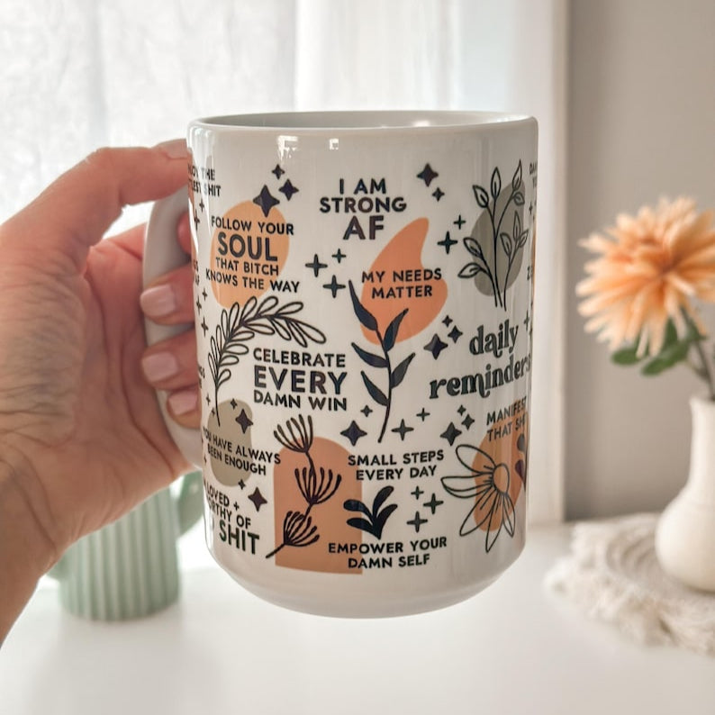 Mental Health mug Daily Affirmations cup Daily affirmations mug gift for her best friend tumbler Mental health giftful mug