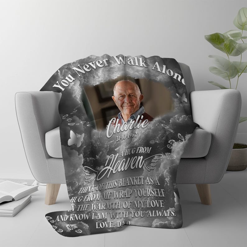 You Never Walk Alone Hugs From Heaven Blanket, Custom Photo Loss Of Loved Ones Gift, Personalized Photo Memorial Blanket
