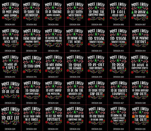 210 Quotes Most Likely To Shirts-Family Matching Christmas Shirt-Funny Christmas Family Shirt -Matching Christmas Shirt-Most likely to shirt