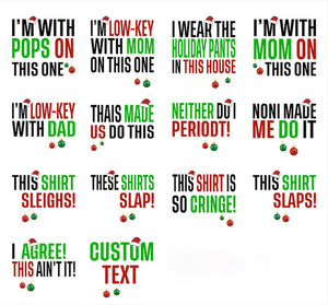 Funny Family Christmas T-Shirt: I Don't Do Matching Outfits