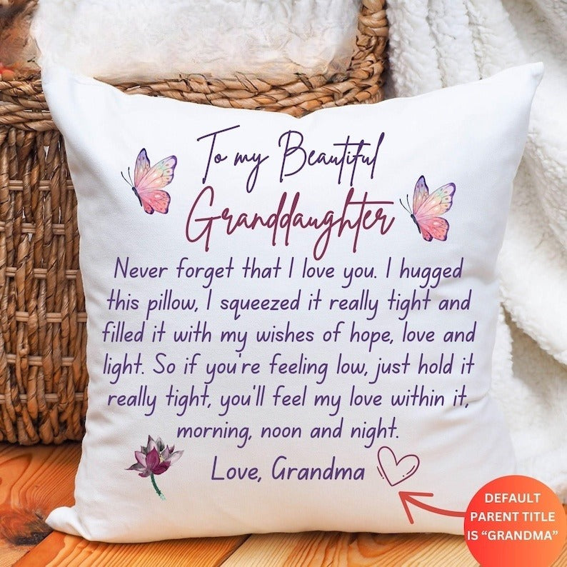 Granddaughter Cuddle Cushion, To My Beautiful Granddaughter Pillow Case with Pillow, Hug in A pillow from Grandma to Granddaughter
