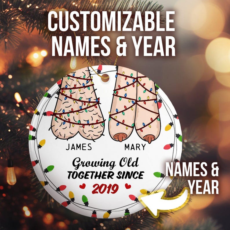 Custom Growing Old Together Since Couples Ornament - Funny Ball Joke Vulgar Gift For Couple - Round Ornament For Christmas Tree