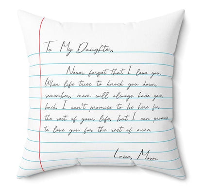 To My Daughter Inspirational Pillow - A Heartfelt Message from Mom to Daughter, Perfect Gift for Birthdays, Holidays, or Just Because