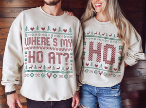 Where's My Ho At Matching Ugly Christmas Sweater, Funny Couples Christmas Sweatshirt, Humorous Couples Ugly Christmas, Couples Christmas Tee