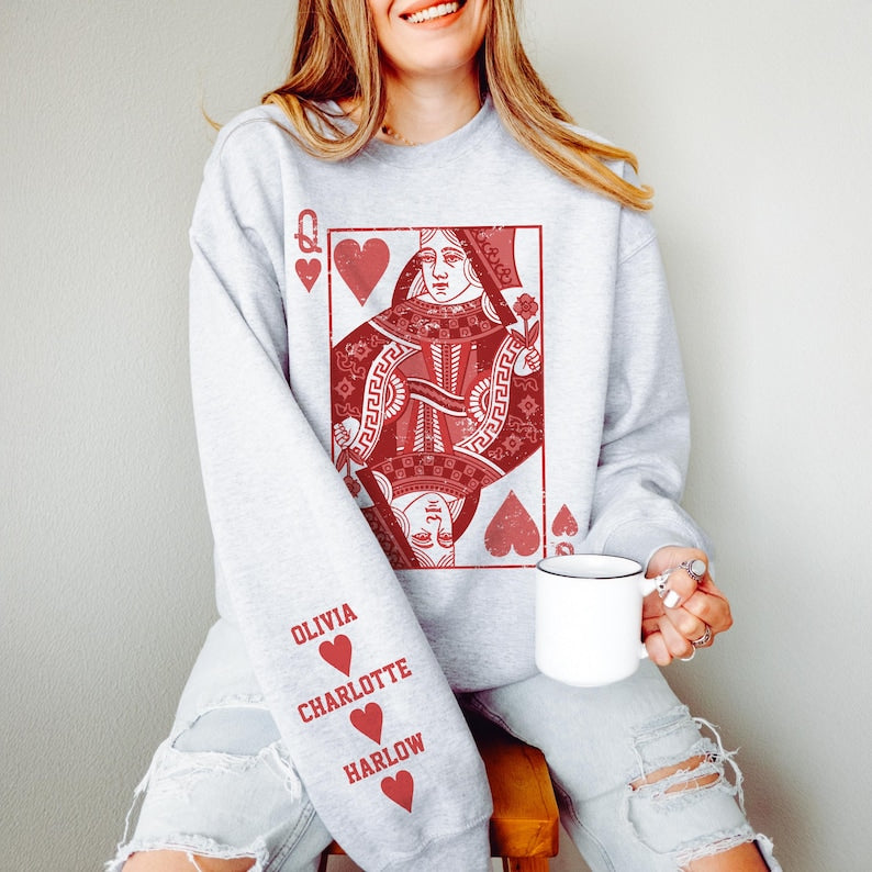 Queen of Hearts Personalized Valentine Custom Sweatshirt Gift Mom - Custom Name Valentine Gift Wife - Galentines Matching Shirt Kids Names