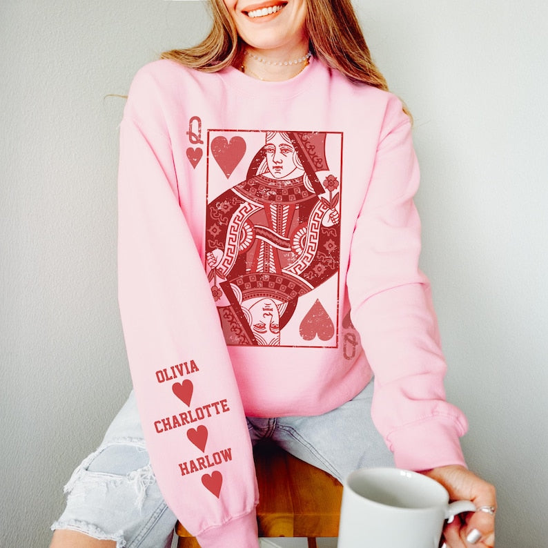 Queen of Hearts Personalized Valentine Custom Sweatshirt Gift Mom - Custom Name Valentine Gift Wife - Galentines Matching Shirt Kids Names