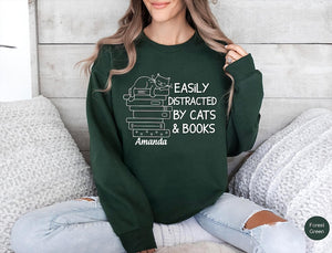 Easily Distracted By Cats And Books Sweatshirt, Book Lover Gift, Funny Cat Sweatshirt, Cat Lover Sweatshirt, Cat Lover Gift, Cats and Books
