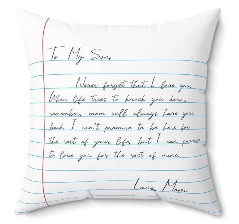 To My Son Inspirational Pillow - A Heartfelt Message from Mom to Son, Perfect Gift for Birthdays, Holidays, or Just Because
