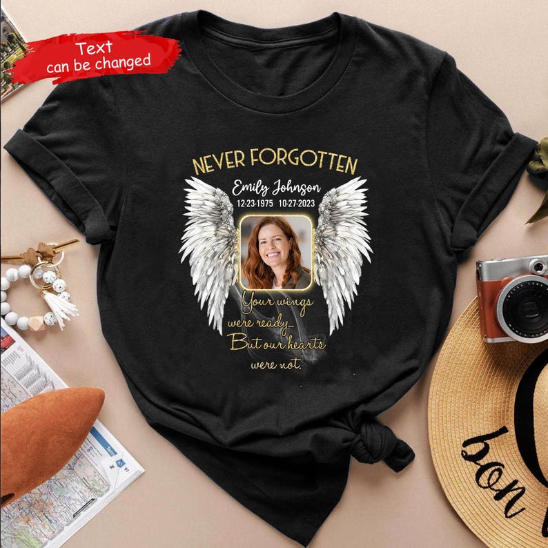 Never Forgotten T-Shirt, Personalized Photo Memorial T-shirt, Upload Photo In Loving Memory, Family Memorial Shirts, Rest In Peace T-shirt