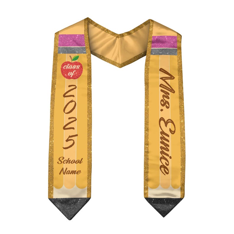 Custom Graduation Stole Class Of 2025, Teacher Graduation Stole 2025, Teacher Stole, Pencil Stole Graduation For Teachers, Sash For Teacher