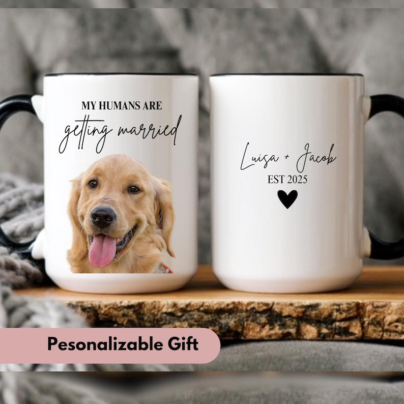 Custom Dog engagement mug, Personalized my humans are getting married mug, cat engagement cup, Custom PET wedding Gift