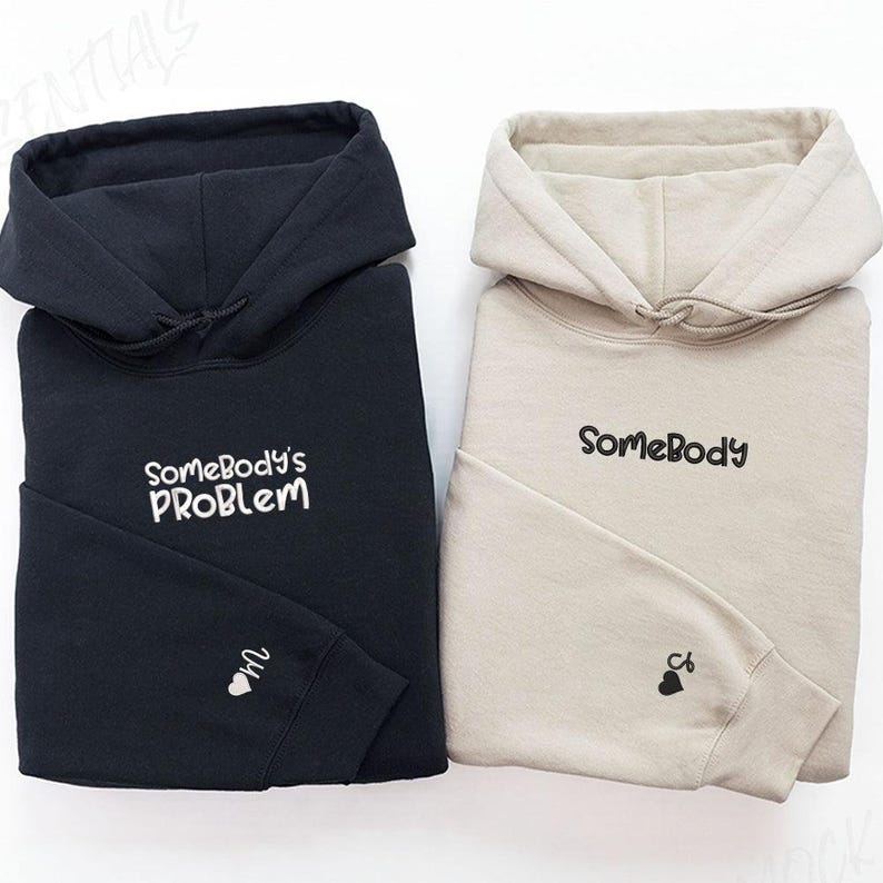 Custom Somebody And Somebody's Problem Couples Embroidered Matching Hoodie For Couples, Valentine's Day Sweatshirt Gift For Her Him