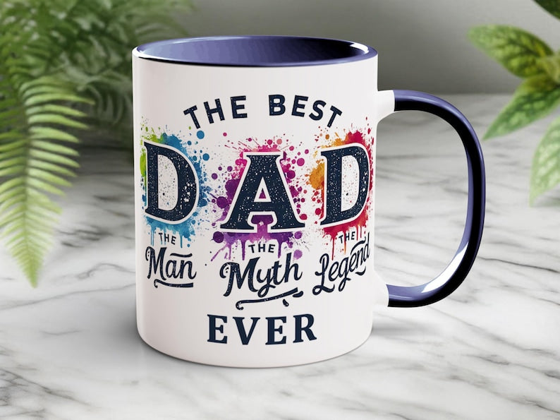 Father's Day Mug, Best Dad Ever Mug, The man The Myth The Legend Mug, Happy Fathers Day Best Dad Mug