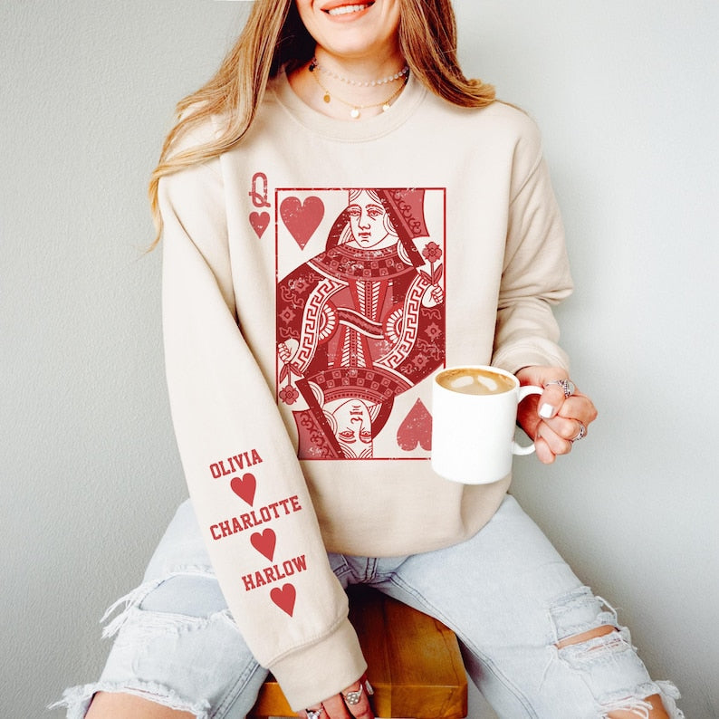 Queen of Hearts Personalized Valentine Custom Sweatshirt Gift Mom - Custom Name Valentine Gift Wife - Galentines Matching Shirt Kids Names