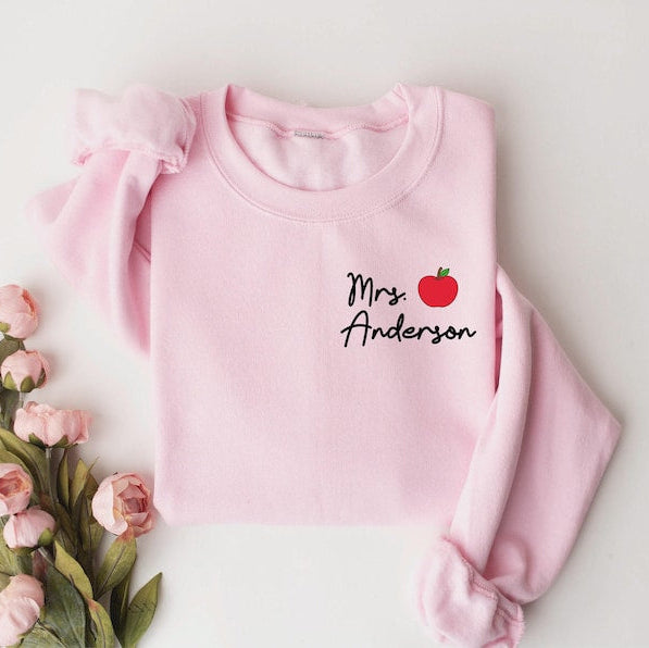 Custom Teacher Last Name Sweatshirt, Back To School, Teacher Mrs Shirt, Personalize Teacher Shirt, Teacher Appreciation, Gift for Teacher
