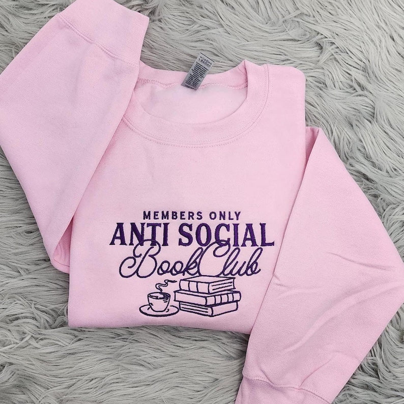 Anti Social Book Club Embroidered Crewneck, Book Club Shirt, Book Lover Crewneck, Bookish Crewneck, Book Club Sweatshirt - Hoodie il_794xN.6573952336_6rus.jpg