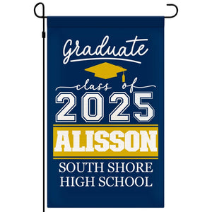 Personalized Graduation Garden Flag w/ Name & School Name - 3 Sizes - Outdoor Graduation Decoration 2025 - Class of 2025 Yard Sign