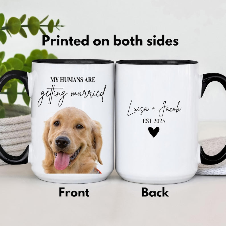 Custom Dog engagement mug, Personalized my humans are getting married mug, cat engagement cup, Custom PET wedding Gift