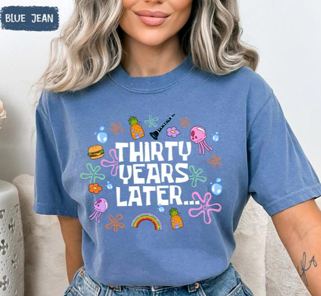 Funny 30th Birthday Shirt, Thirty Years Later, 30th Birthday Gift, Dirty 30 Birthday Party Group Shirts, 30th Birthday Club, Funny Bday Gift