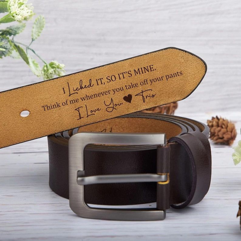 Custom Belt For Boyfriend, Engraved Leather Belt, Grooms Men Gift, I Licked It, So It's Mine, Personalized Leather Belt, Gift For Boyfriend