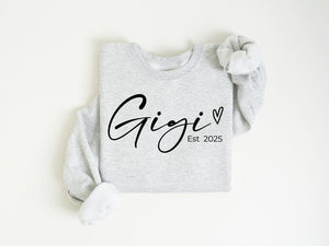 Personalized Gigi Est Sweatshirt, Mothers Day Gift, Grandma Sweatshirt, Gift for Grandmother, Nana Sweatshirt, Grammy Mimi Nonny Mommy Shirt