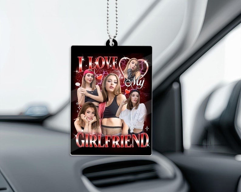 Valentine Gift I Love My Girlfriend Photo Car Ornament, Girlfriend Bootleg Acrylic Car Ornament, Drive Safe, Valentine's Gift for Him Husband