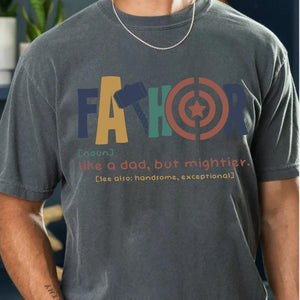 Fathor Definition T-Shirt, Father s Day Mighty Dad Gift, Dad Men's Shirt, Superhero Dad Shirt, Funny Father s Day Tee