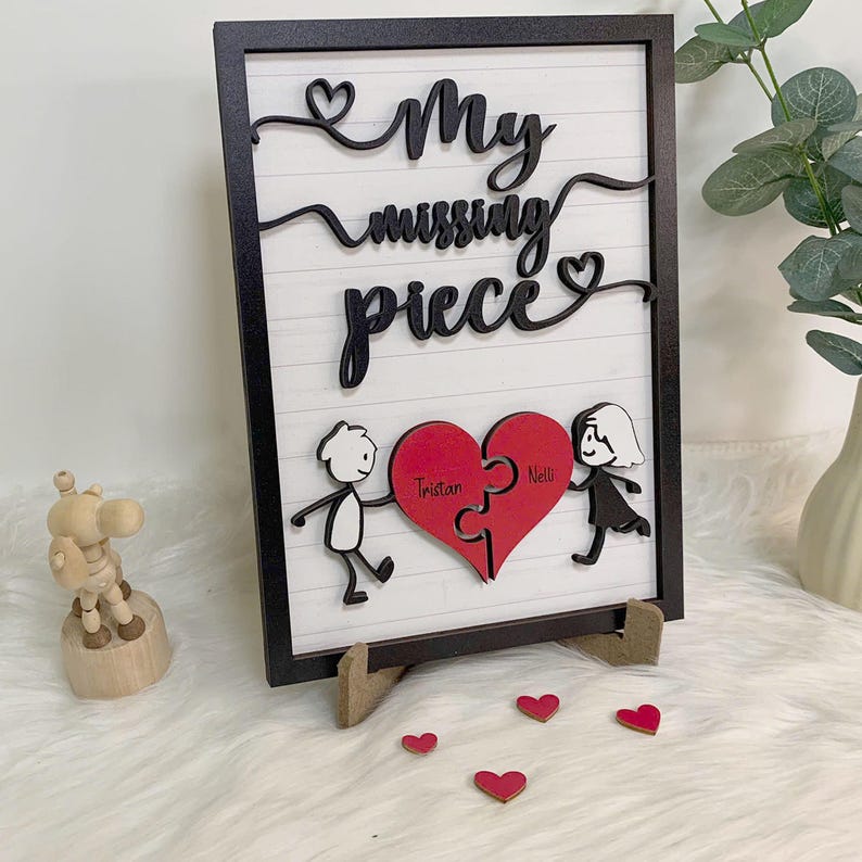 Personalized My Missing Piece, Custom Valentines Day Sign, Anniversary Wife Gift, Lovers Gift, Meaningful Valentines Gift, Couple Heart