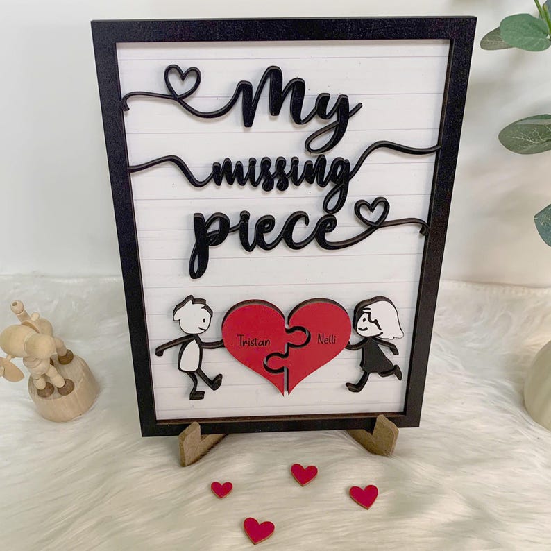 Personalized My Missing Piece, Custom Valentines Day Sign, Anniversary Wife Gift, Lovers Gift, Meaningful Valentines Gift, Couple Heart