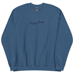 Ham Chơi Embroidered Crewneck Sweater: Vietnamese Fun Gift