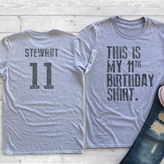 This is my 11th Birthday Shirt, 11 years old shirt, 11th Birthday Shirt , Personalized Birthday Shirt, Birthday shirt for him or her