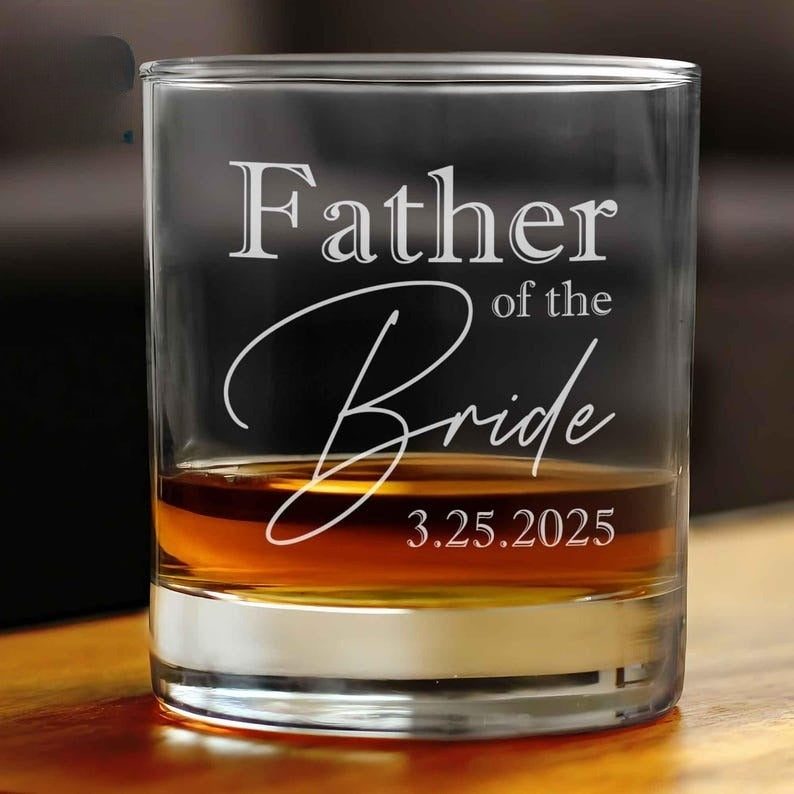 Father Of The Bride Whiskey Glass, Gift for Bride's Dad, Dad of Bride Gift, Custom Wedding Whiskey Glass, Wedding Gift for Father