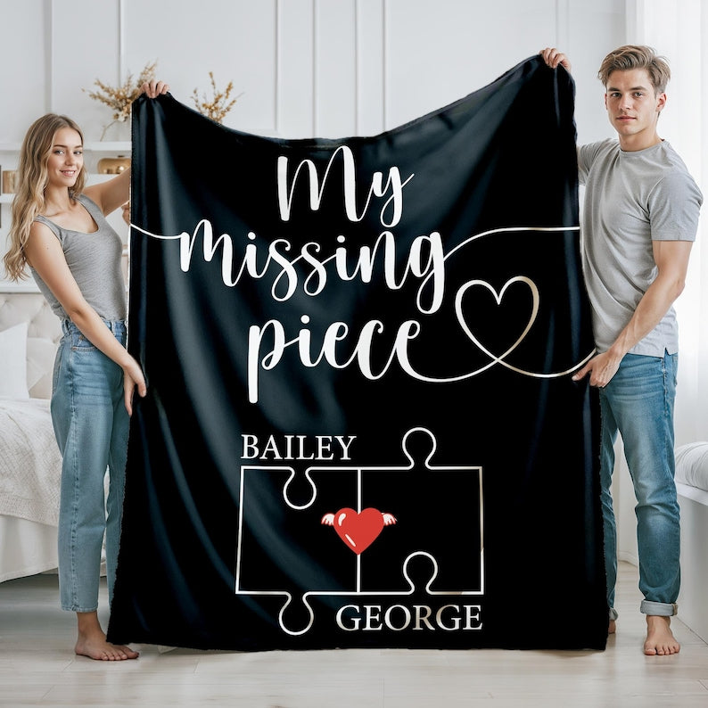 My Missing Piece Custom Valentines Day Gift, Couple Blanket, Valentine Snuggle Throw, Anniversary Gift, Gift for Girlfriend, Wifey Gift