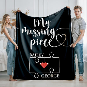 My Missing Piece Custom Valentines Day Gift, Couple Blanket, Valentine Snuggle Throw, Anniversary Gift, Gift for Girlfriend, Wifey Gift